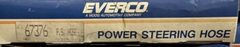 67376 (or 3-376) POWER STEERING HOSE EVERCO